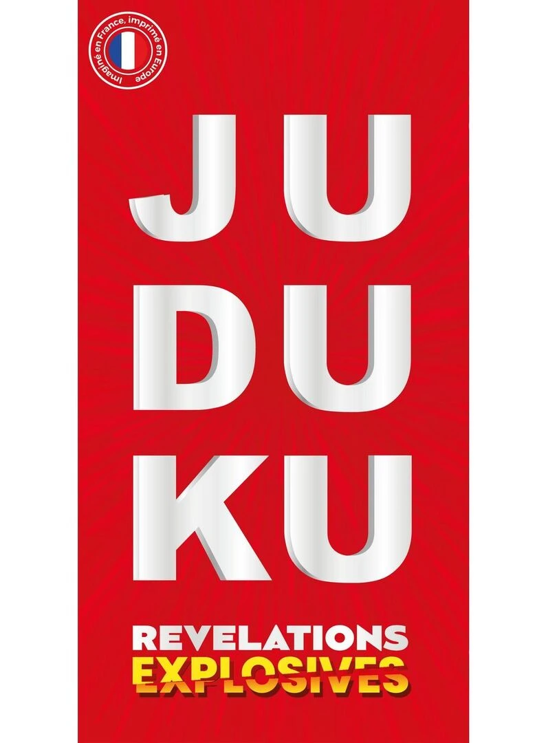 Juduku Révélations explosives N/A