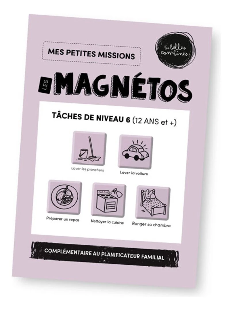 Les Magnétos Mes Petites Missions : Tâches de niveau 6 (12 ans et +) N/A