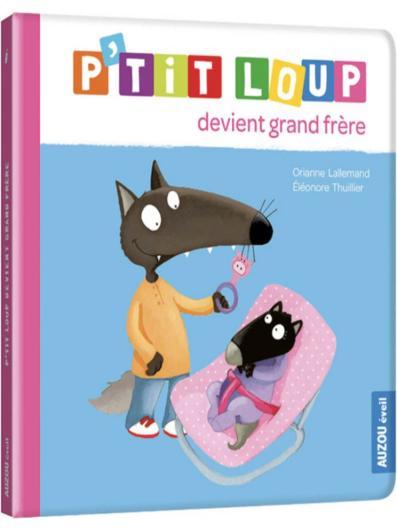 Livre P'tit loup devient grand frère N/A