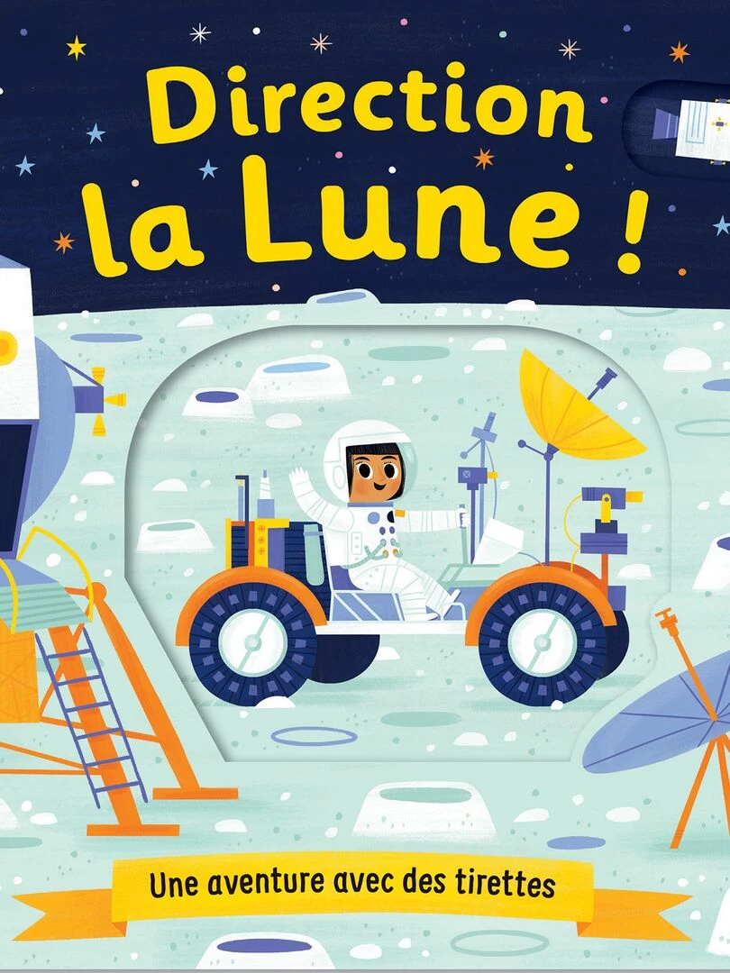 Livre à tirettes Direction la lune ! N/A