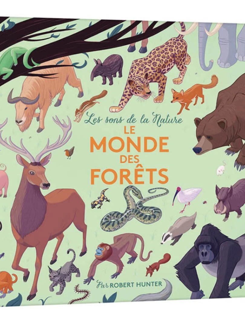 Livre sonore Le monde des forêts (collection Les sons de la nature) N/A
