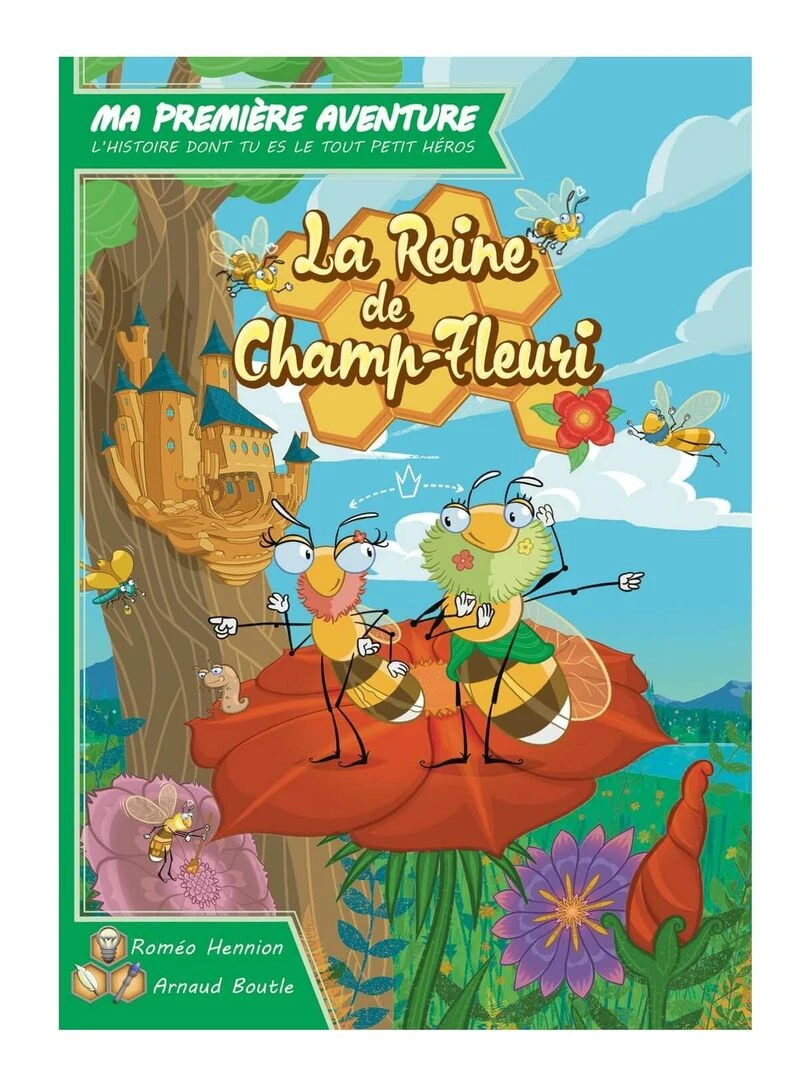 Ma première aventure : La reine de champ fleuri N/A