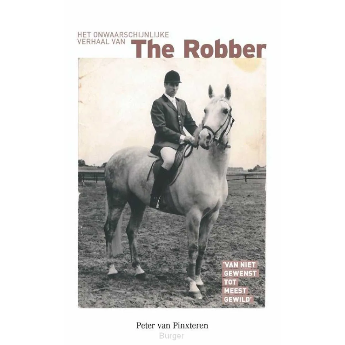 The Unlikely Story of The Robber
