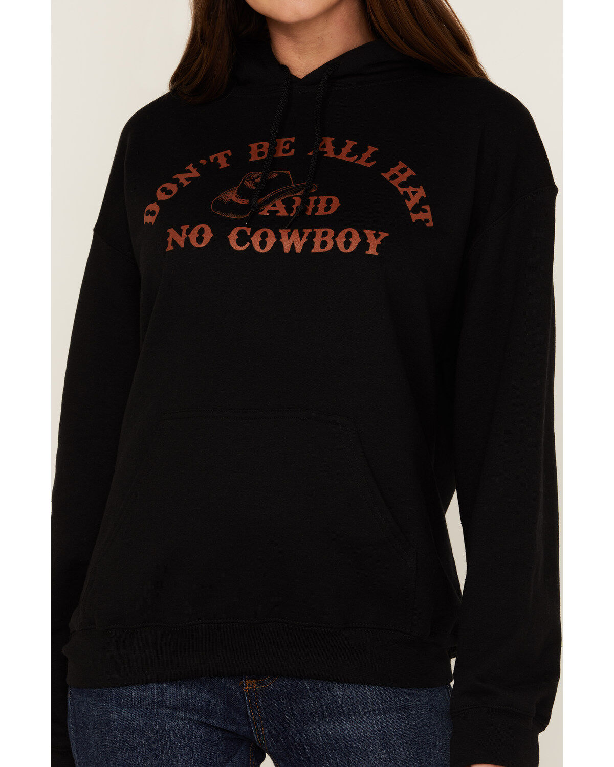 Goodie Two Sleeves Women's Don't Be All Hat & No Cowboy Black Graphic Hoodie