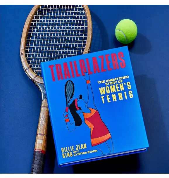 Trailblazers: The Unmatched Story of Women's Tennis LEATHER EDITION