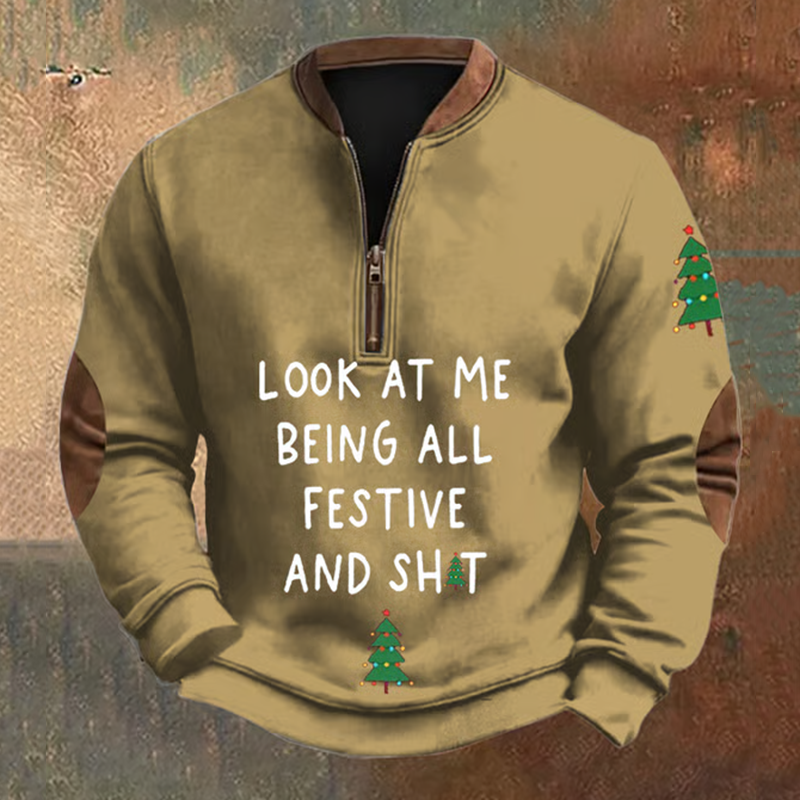 Men's Look At Me Being All Festive And Sh*t Printed Zip-Up Sweatshirt