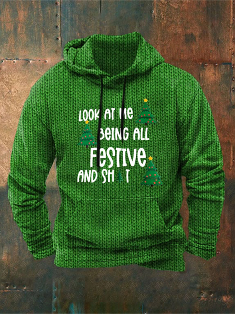 Men's Christmas Look At Me Being All Festive Print Sweatshirt