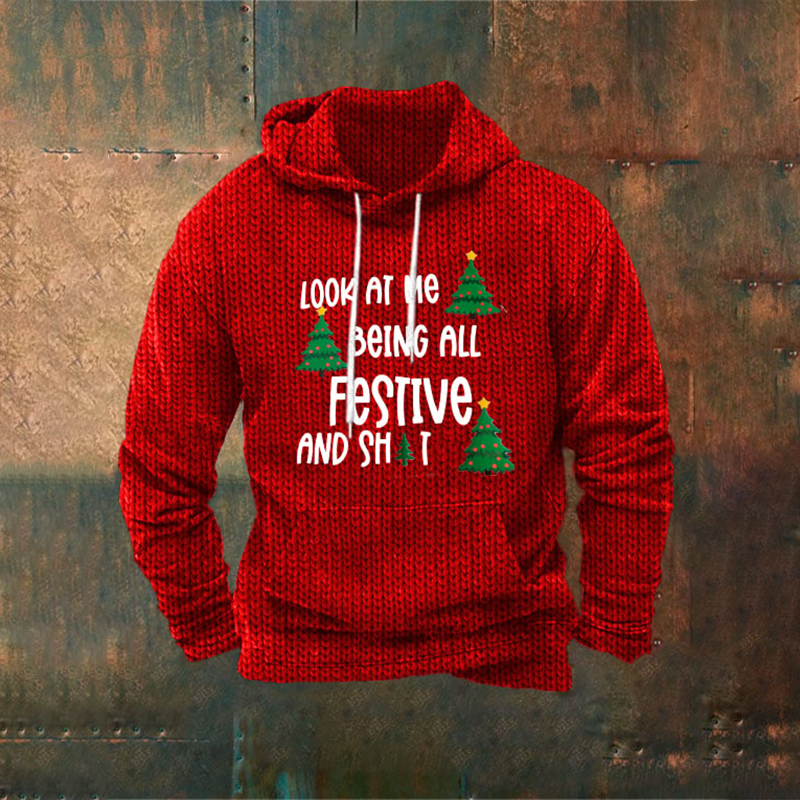 Men's Christmas Look At Me Being All Festive Print Sweatshirt