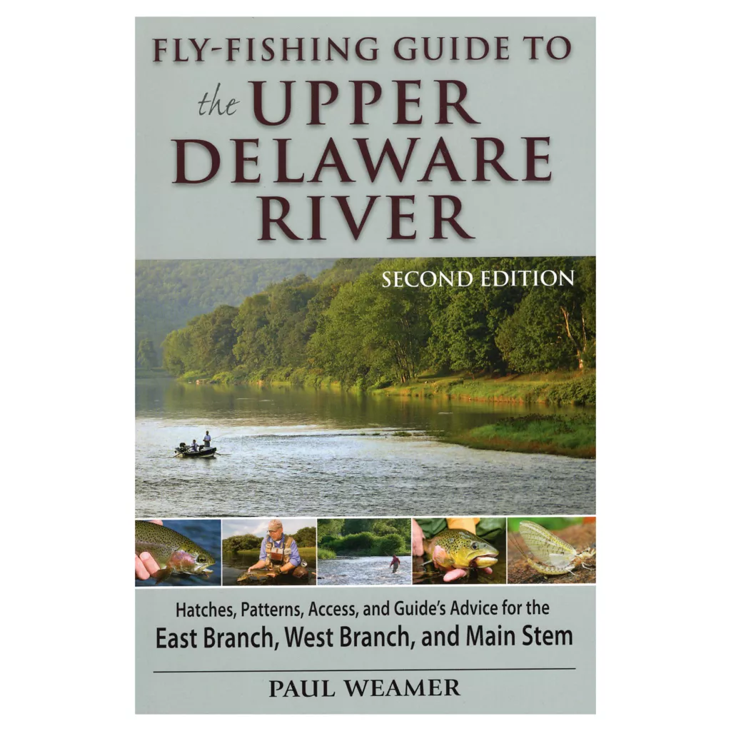 Fly-Fishing Guide to the Upper Delaware River