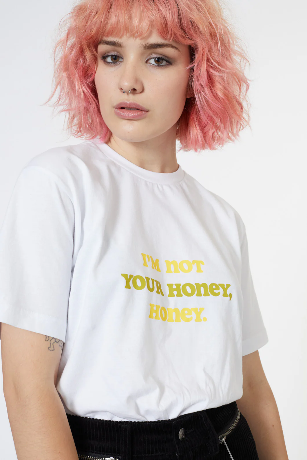 Im Not Your Honey Tee