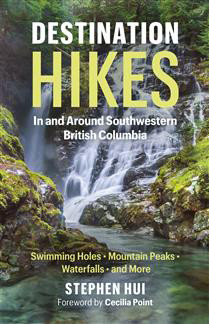 Destination Hikes In and Around Southwestern British Columbia