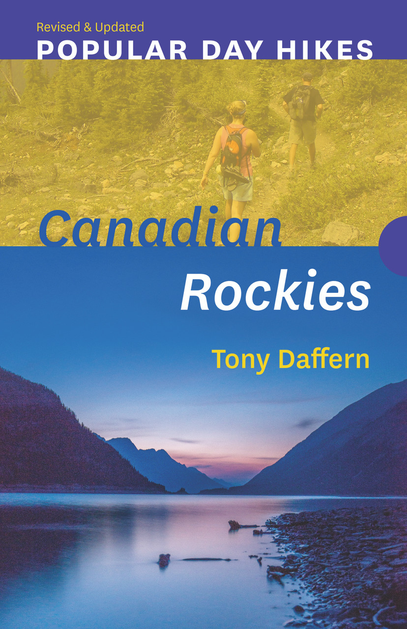 Popular Day Hikes: Canadian Rockies - Revised & Updated