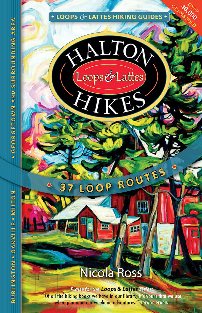 Loops & Lattes Hiking Guides Halton Hikes Loops Lattes Hiking Guide