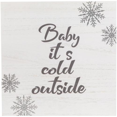 11.75" Glittered "Baby It's Cold Outside" Christmas Wall Sign
