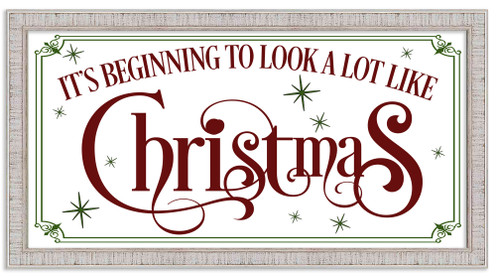 It's beginning to look A Lot Like Christmas 7.5" x 13.5" Framed Christmas Wall Decor  Sign Poster in a White Wooden Frame with UV Acrylic and Hangers