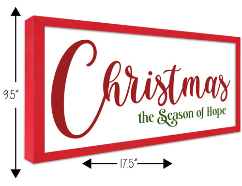 Christmas is the Season of Hope 9.5" x 17.5" Framed Christmas Wall Decor Art Print Sign Poster in a Red Wooden Frame with UV Acrylic and Hangers
