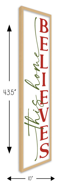 This Home Believes Tall 10" x 43.5" Framed Christmas Wall Decor Art Print Sign Poster in a Natural Wooden Frame with UV Acrylic and Hangers
