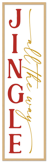 Jingle All The Way Tall 12.5" x 43.5" Framed Christmas Wall Decor Art Print Sign Poster in a Natural Wooden Frame with UV Acrylic and Hangers