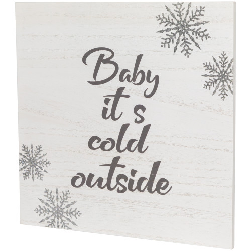 11.75" Glittered "Baby It's Cold Outside" Christmas Wall Sign