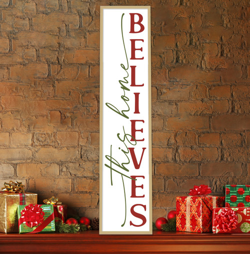 This Home Believes Tall 10" x 43.5" Framed Christmas Wall Decor Art Print Sign Poster in a Natural Wooden Frame with UV Acrylic and Hangers