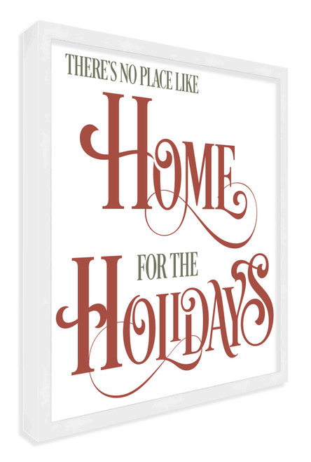 There's No Place Like Home For The Holidays 13.5" x 13.5" Framed Christmas Wall Decor  Sign Poster in a Natural Wooden Frame with UV Acrylic