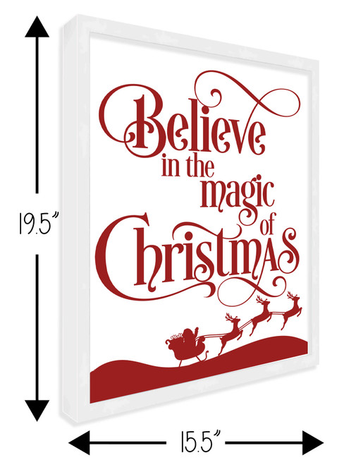 Believe in the Magic of Christmas 15.5" x 19.5" Framed Christmas Wall Decor  Sign Poster in a Natural Wooden Frame with UV Acrylic and Hangers