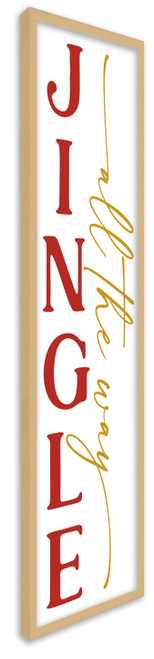 Jingle All The Way Tall 12.5" x 43.5" Framed Christmas Wall Decor Art Print Sign Poster in a Natural Wooden Frame with UV Acrylic and Hangers