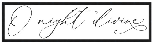 O Night Divine 7.5" x 25.5" Framed Christmas Wall Decor Art Print Sign Poster in a Black Wooden Frame with UV Acrylic and Hangers