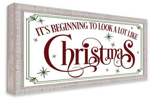 It's beginning to look A Lot Like Christmas 7.5" x 13.5" Framed Christmas Wall Decor  Sign Poster in a White Wooden Frame with UV Acrylic and Hangers