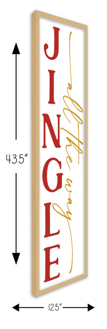Jingle All The Way Tall 12.5" x 43.5" Framed Christmas Wall Decor Art Print Sign Poster in a Natural Wooden Frame with UV Acrylic and Hangers