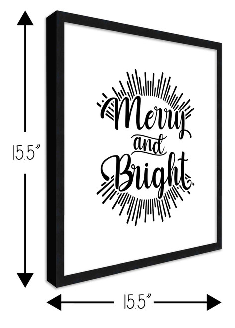 Merry and Bright 15.5" x 15.5" Framed Christmas Wall Decor Art Print Sign Poster in a Black Wooden Frame with UV Acrylic and Hangers
