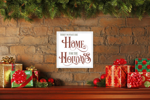There's No Place Like Home For The Holidays 13.5" x 13.5" Framed Christmas Wall Decor  Sign Poster in a Natural Wooden Frame with UV Acrylic