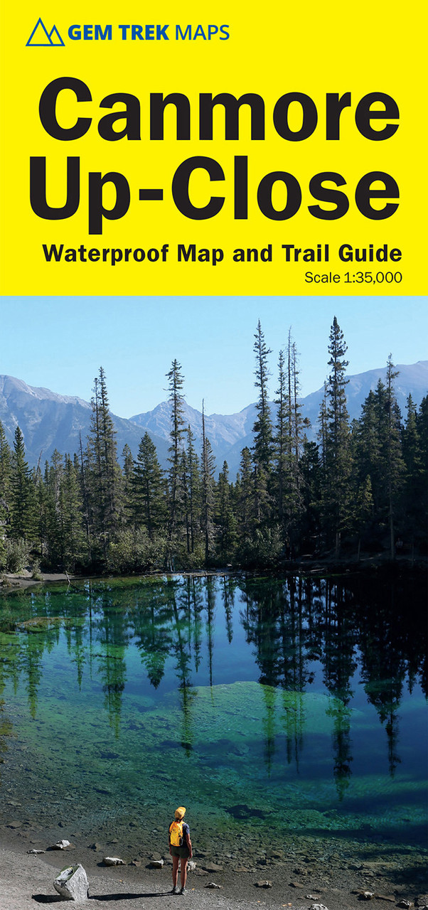 Gem Trek Publishing Canmore Up-Close Map 2nd edition