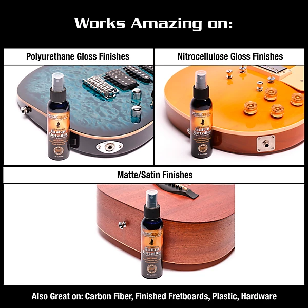 Guitar Detailer for Matte and Gloss Finishes