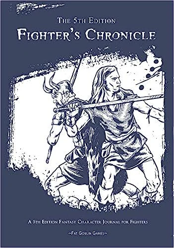 5E: FIGHTER CHRONICLES CHARACTER JOURNAL