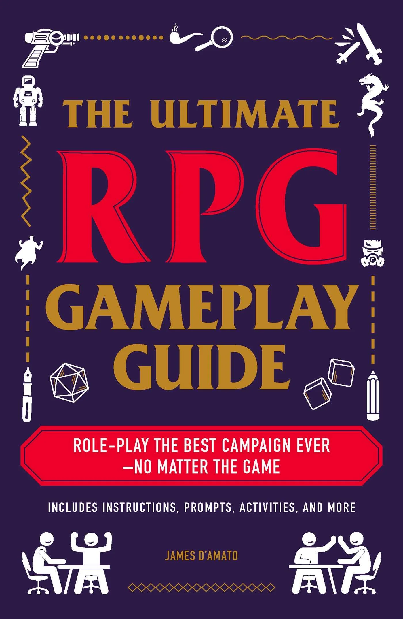 THE ULTIMATE RPG GAMEPLAY GUIDE