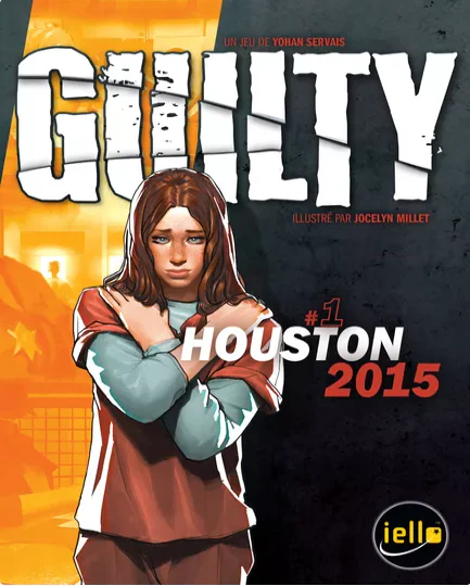 GUILTY: HOUSTON 2015
