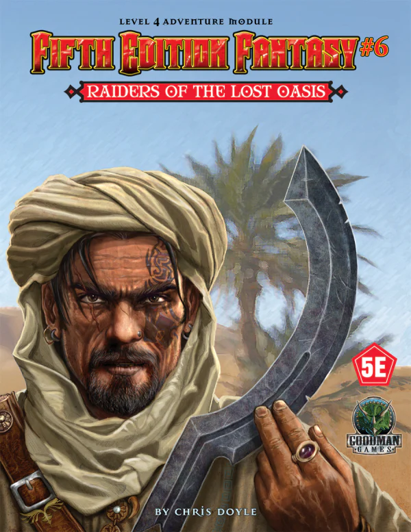 RAIDERS OF THE LOST OASIS #6