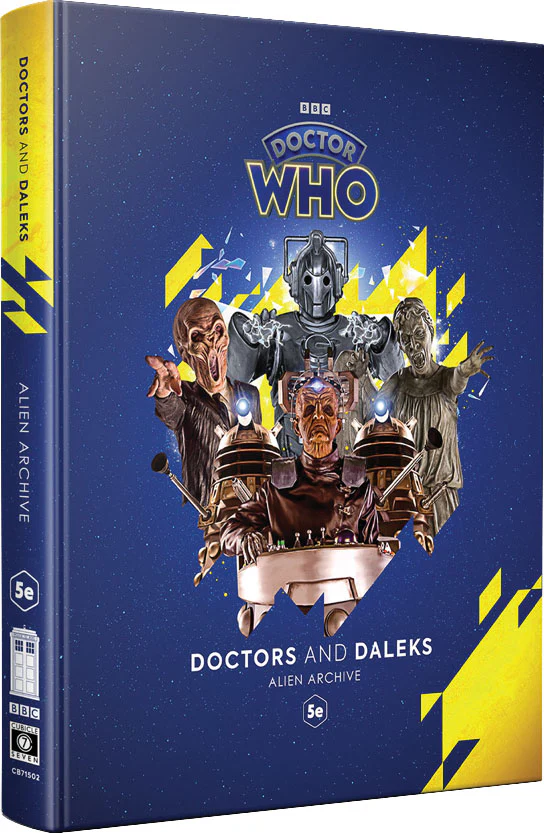 DOCTOR WHO 5E DOCTORS & DALEKS - ALIEN ARCHIVE