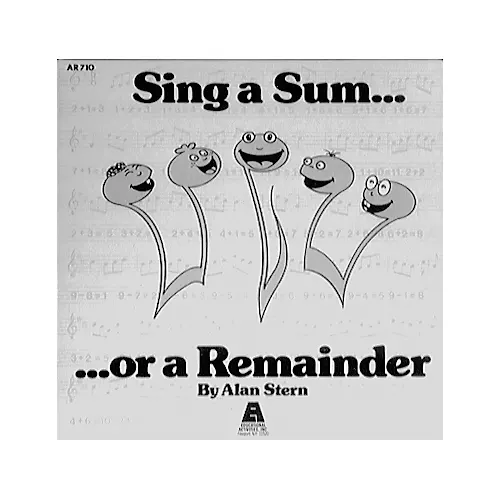 Educational Activities Sing A Sum...Or A Remainder