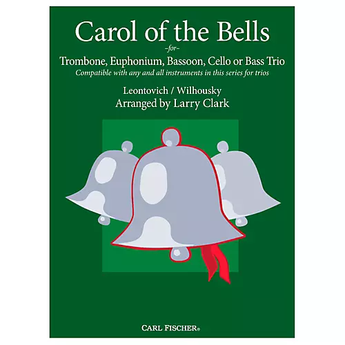 Carl Fischer Carol of the Bells Comp-Tbn