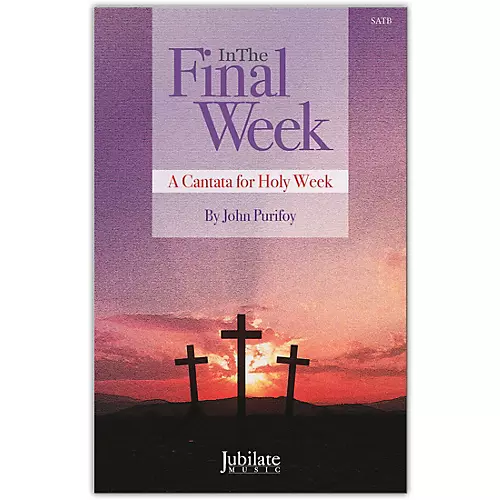 Jubilate In The Final Week SATB Choral Score
