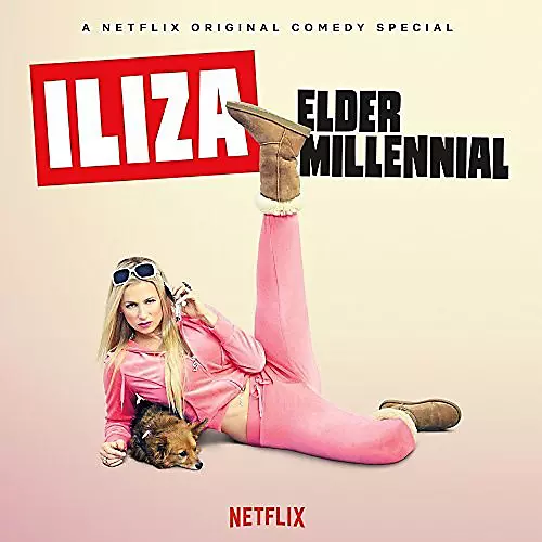 Iliza Shlesinger - Elder Millenial
