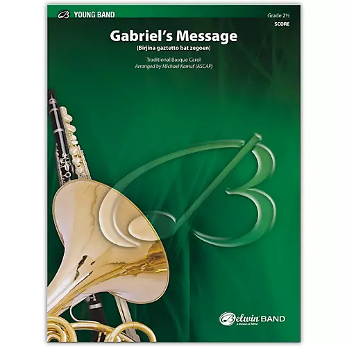 BELWIN Gabriel's Message Conductor Score 2.5 (Easy to Medium Easy)
