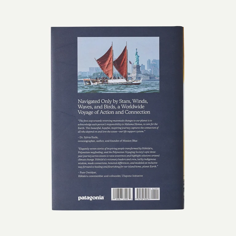 Patagonia Malama Honua: Hokule'a �C A Voyage of Hope by Jennifer Allen (hardcover book)