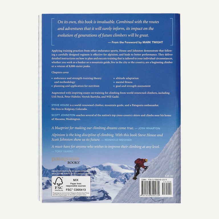 Training for the New Alpinism: A Manual for the Climber as Athlete by Steve House and Scott Johnston (paperback book)