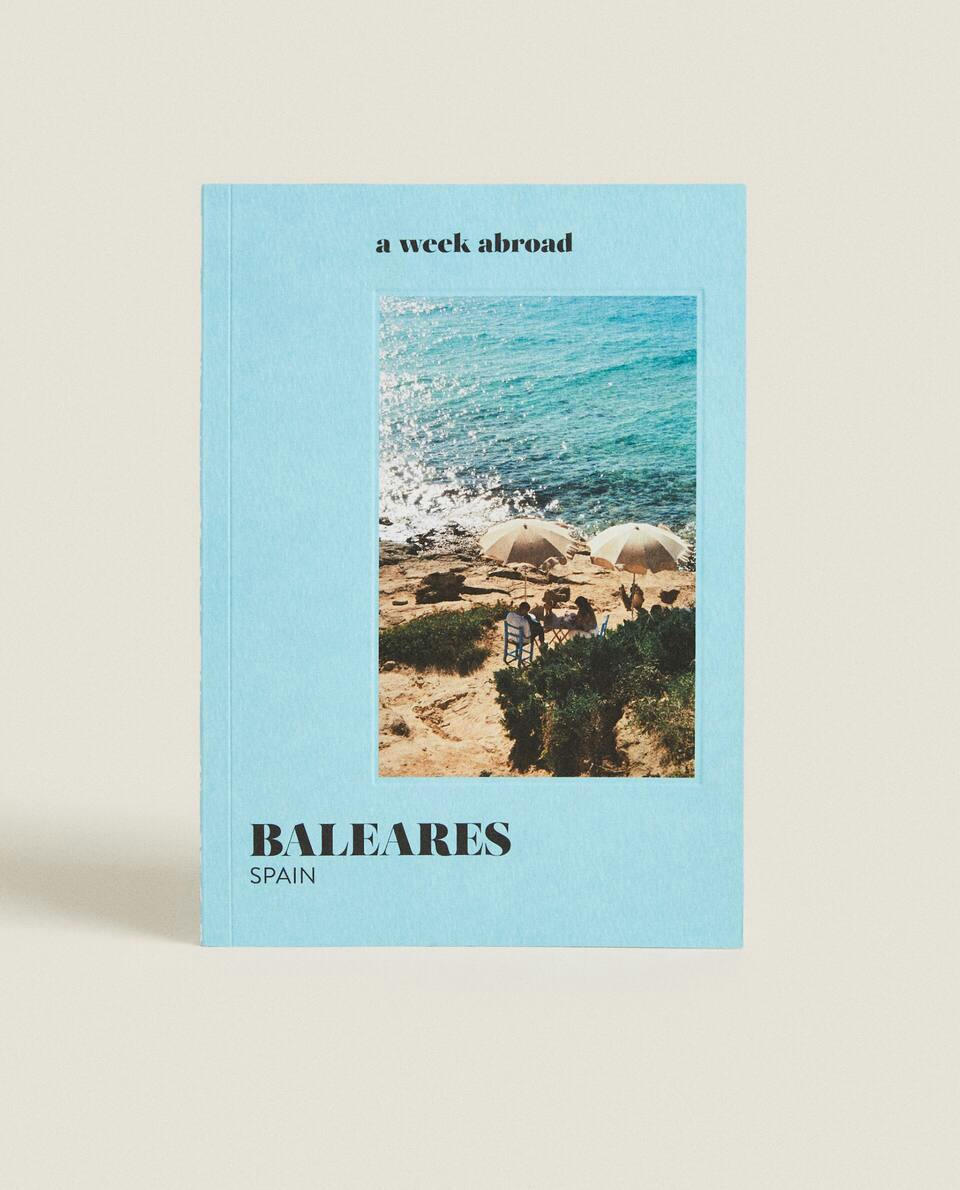 A WEEK ABROAD BALEARES BOOK