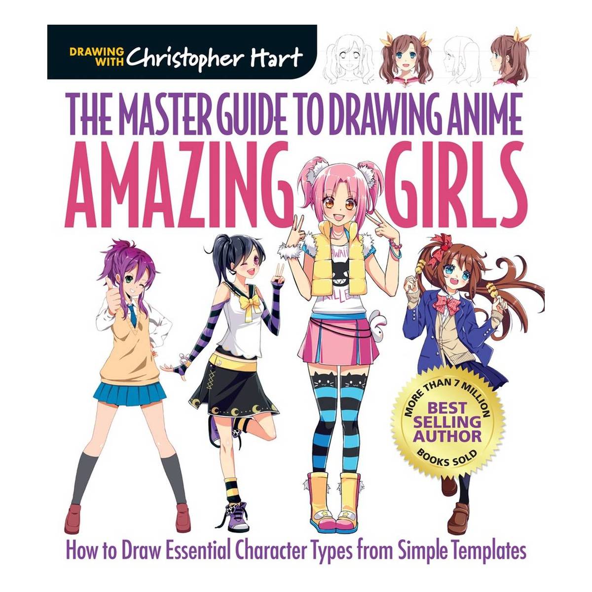 Master Guide to Drawing Anime Amazing Girls
