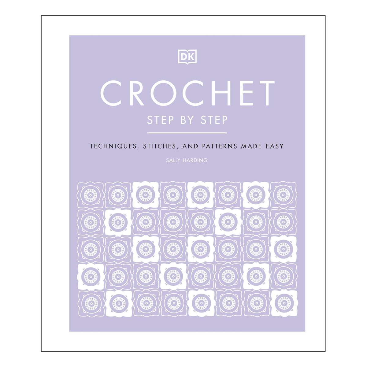 Crochet Step by Step Book