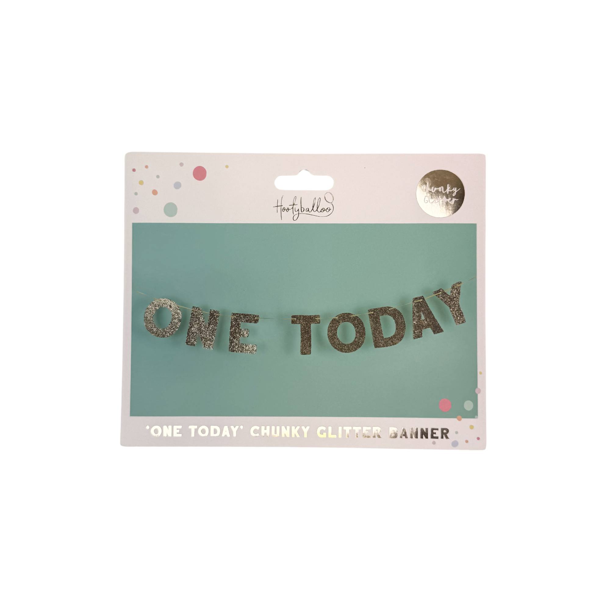 Gold One Today Chunky Glitter Banner 2m